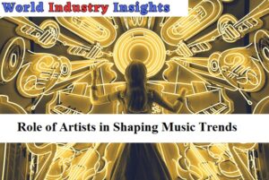 Role-of-Artists-in-Shaping-Music-Trends
