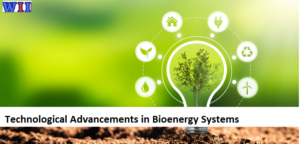 technological-advancements-in-bioenergy-systems-2