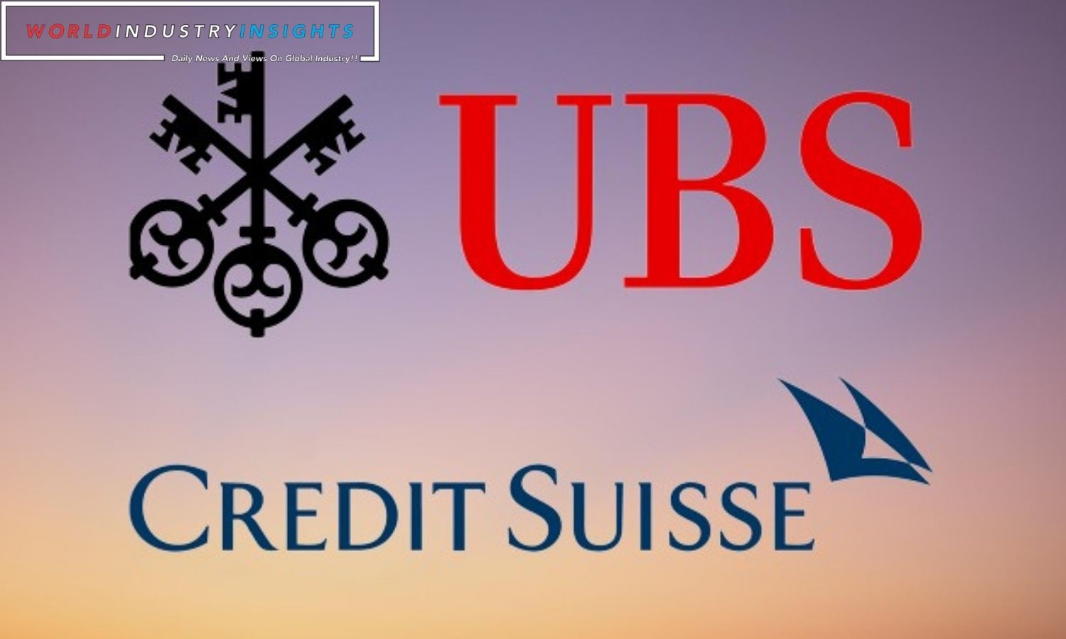 Examination of Credit Suisse Takeover by UBS