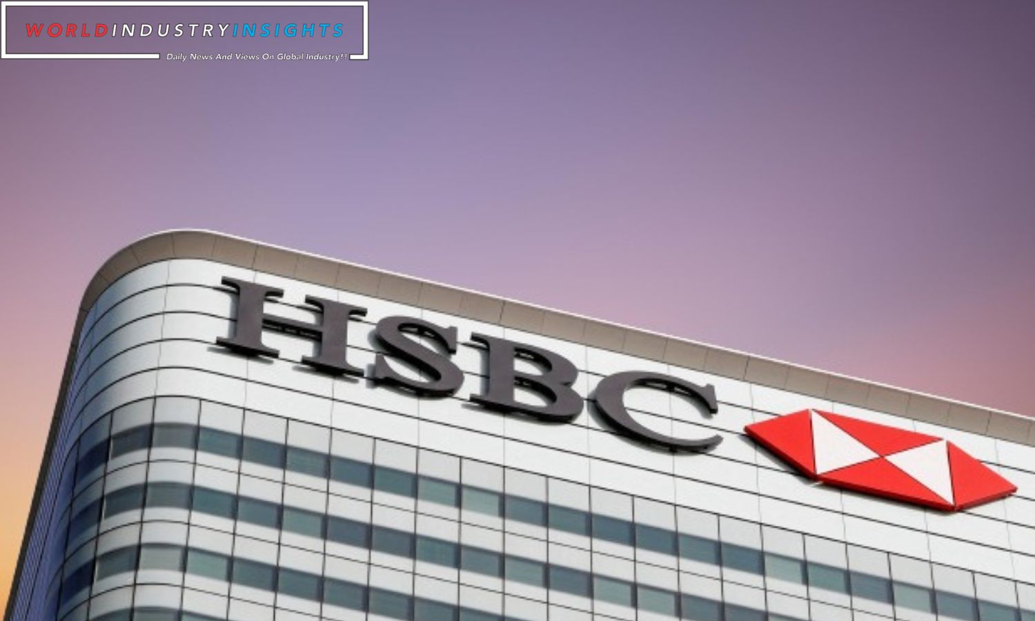 HSBC Elevates Global Presence