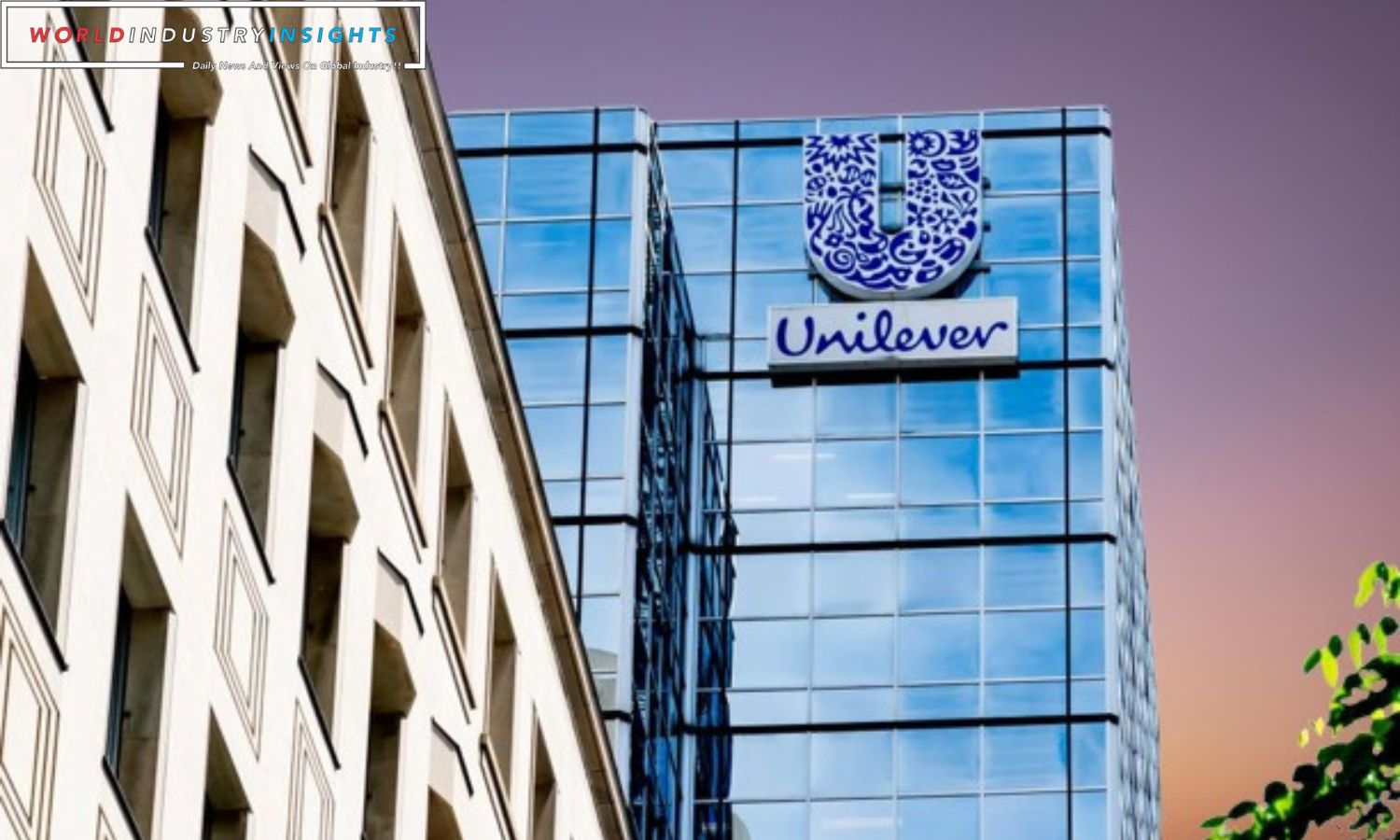 Unilever Ambitious Revamp
